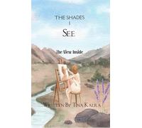 The Shades I see The View Inside