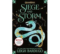 The Shadow and Bone: Siege and Storm : Book 2