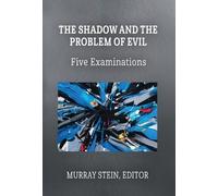 The Shadow and the Problem of Evil (Copertina rigida)