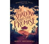 Marty Machowski Blair Files The Shadow and the Promise (Tascabile)