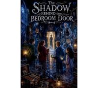The Shadow Behind the Bedroom Door: 17