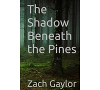 The Shadow Beneath the Pines