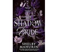 The Shadow Bride: The electrifying YA vampire romantasy series from the author of Tiktok sensation, Serpent & Dove, new for 2025: Book 2