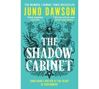 The Shadow Cabinet: the bewitching sequel to the sensational SUNDAY TIMES number 1 bestseller and new instalment of the HER MAJESTY’S ROYAL COVEN fantasy series