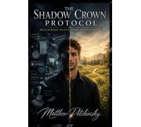The Shadow Crown Protocol: Reclaiming Peace from Overthinking