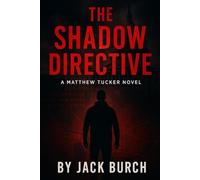 The Shadow Directive
