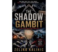 The Shadow Gambit
