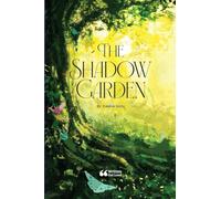 The Shadow Garden