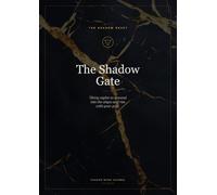 The Shadow Gate: Thirty nights to descend into the abyss and rise with your gold.