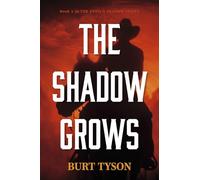 The Shadow Grows: Book 2 in the Devil's Shadow Series