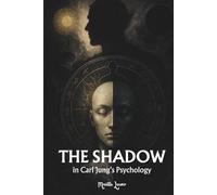 The Shadow in Carl Jung’s Psychology: Fundamental principles