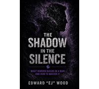 The Shadow in the Silence: What Burden Builds in a Man-and How to Master It