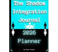 The Shadow Integration Journal + 2026 Planner