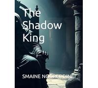 The Shadow King