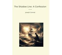 The Shadow Line: A Confession