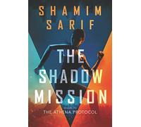 The Shadow Mission: A Gripping YA Thriller About Elite Female Spies Fighting for Justice