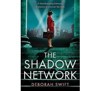 The Shadow Network: An utterly gripping and sweeping WW2 historical fiction novel for 2024!