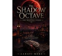 The Shadow Octave: The Weeping Stone