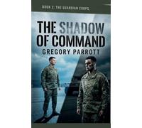 The Shadow of Command: 2