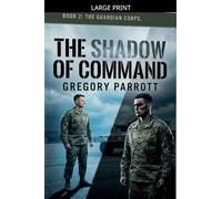 The Shadow of Command: 2