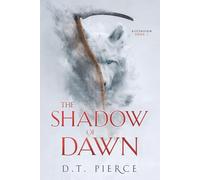 The Shadow of Dawn: Ascension Book 1