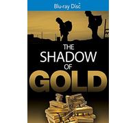 The Shadow Of Gold