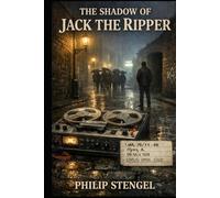 The Shadow of Jack the Ripper