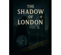 The Shadow of London