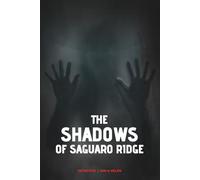 The Shadow of Saguaro Ridge - Mysterious Serial Killing Detective Story