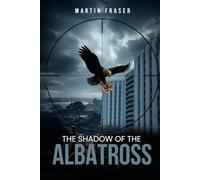 The Shadow Of The Albatross
