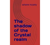 The shadow of the Crystal realm