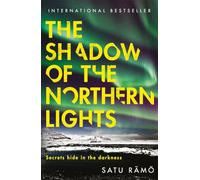 The Shadow of the Northern Lights: The brand new 2025 thriller in the million-copy bestselling, award-winning series: 3