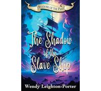 The Shadow of the Slave Ship: 20