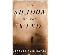 The Shadow of the Wind: A Novel