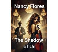 The Shadow of Us: Forbidden Love