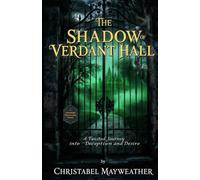 THE SHADOW OF VERDANT HALL