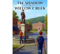 The Shadow of Willow Creek: A Supernatural Anthology