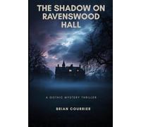 The Shadow On Ravenswood Hall