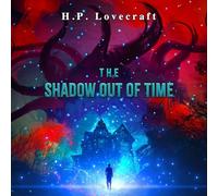 The Shadow Out of Time
