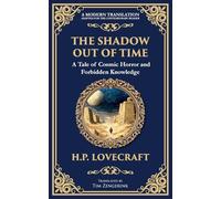 The Shadow Out of Time: Lovecraft's Epic Tale of Cosmic Horror and Time Travel: 276