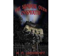 H P Lovecraft – The Shadow over Innsmouth – Copertina rigida