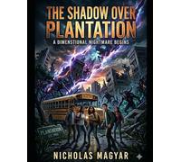 The Shadow Over Plantation