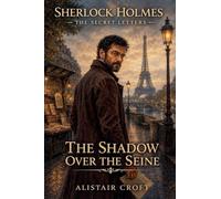 The Shadow Over the Seine: 1