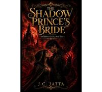 THE SHADOW PRINCE’S BRIDE