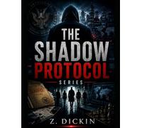 The Shadow Protocol Series