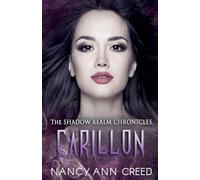The Shadow Realm Chronicles: Carillon
