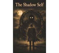 The Shadow Self