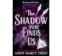 The Shadow That Finds Us: Volume 3