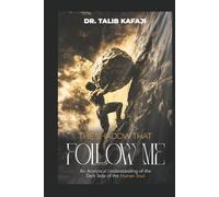 The Shadow That Follow Me: An Analytical Understanding of the Dark Side of the Human Soul