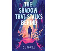 The Shadow That Stalks Behind: 2